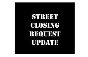 Notice of Change to Street Closing Request